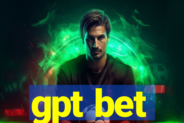 gpt bet